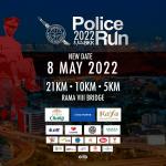 แจ้งวันจัดกิจกรรมเดินวิ่งการกุศลลอยฟ้าเพื่อโรงพยาบาลตำรวจ POLICE RUN 2022 เป็นวันที่ 8 พฤษภาคม 2565